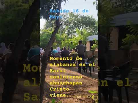 Glorioso culto en Sanlorenzo ahuachapan