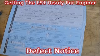 Defect Notice, Getting Ready For Engineering, Part 1