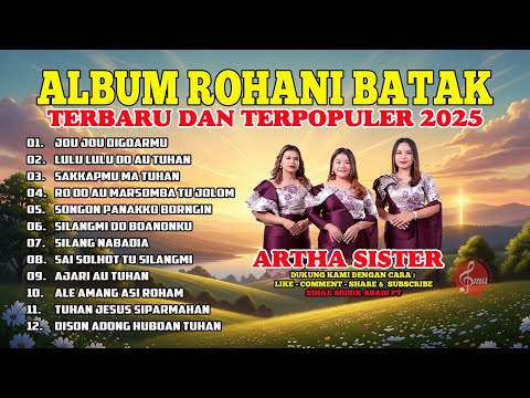 Kumpulan Lagu Rohani Batak Menyentuh Hati  | Artha Sister Full Album