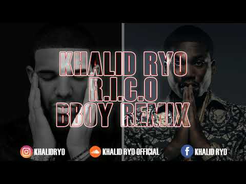 🔴 Khalid RYO - RICO (BBOY REMIX 2019) 🔥🔥🔥