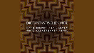 Name drauf (Fritz Kalkbrenner Remix)
