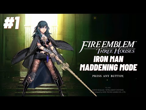 Fire Emblem Three Houses Iron Man Maddening Mode Part 1