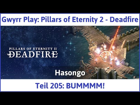 Pillars of Eternity 2 deutsch Deadfire Teil 205 - BUMMMM! Let's Play