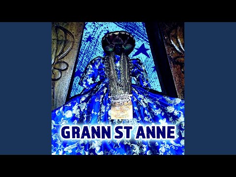 Grann St Anne Leve Defi Yo Pou Mwen