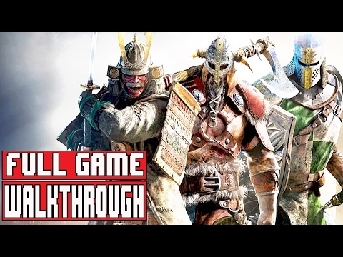 FOR HONOR Full Game Walkthrough - No Commentary (#ForHonor Full Game) 2017