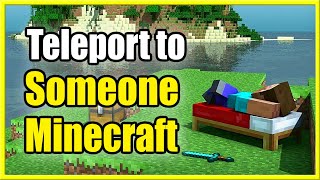 How to Teleport to Someone Minecraft On PS4, Xbox One and PC (Fast Method!)