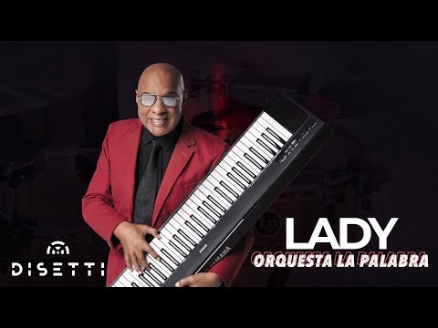 Orquesta La Palabra - Lady (Con Letra) | Salsa Romántica
