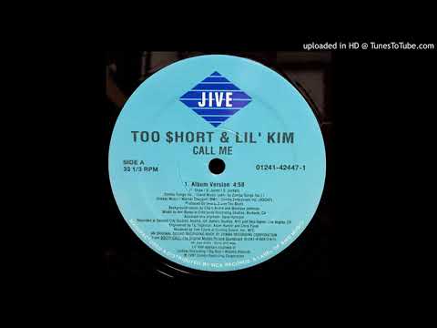 Too $hort & Lil' Kim - Call me [Explicit Version]