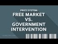 💱 Price System | Free Market vs. Government Intervention