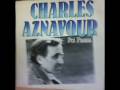 Charles Aznavour   -    Poi Passa   ( Ca Passe)