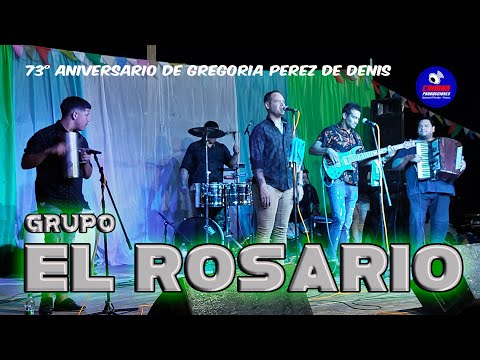 Grupo El Rosario en los 73 Aniversario de Gregoria Perez de Denis   03 12 22