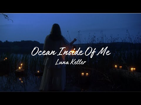 Chapter I - Ocean Inside Of Me
