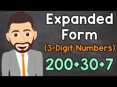 Writing 3-Digit Numbers in Expanded Form | Elementary Math with Mr. J