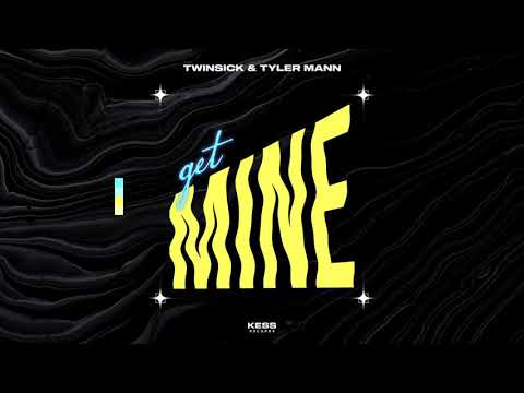 TWINSICK & Tyler Mann - Get Mine [Visualizer]