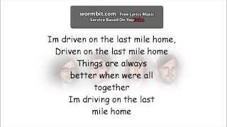 Kings Of Leon - Last Mile Home [Lyrics]