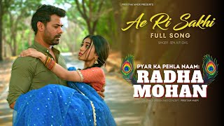 Pyar Ka Pehla Naam: Radha Mohan  Title Song - Ae R