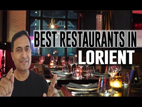 Best Restaurants and Places to Eat in Lorient , France