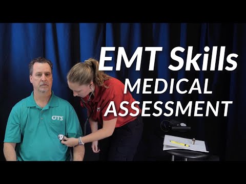 Medical Assessment - EMT Skill