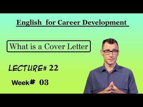 English for Career Development l Lecture 22 l What is a Cover Letter