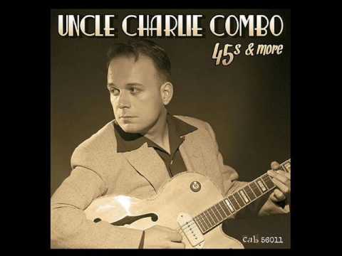 Uncle Charlie combo - Drive Me Home  (CAB RECORDS)