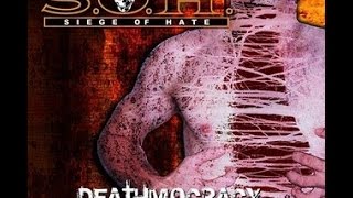 Siege of Hate (S.O.H.) - Deathmocracy (Full album) (2009)