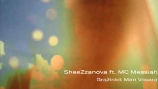 SheeZzanova ft MC Messiah - Grąžinkit Man Vasarą