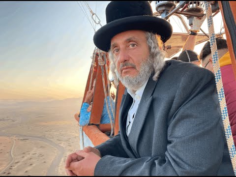 Hasidic Breslever in Morocco | Hot Air Ballon