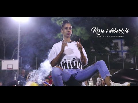 Eyline Ft Renlonimo - Kissa i débark là