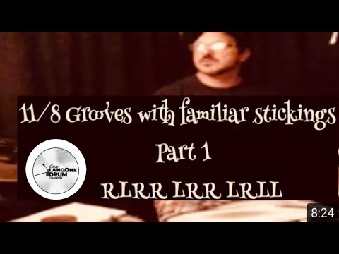 11/8 grooves with familiar stickings part 1