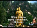 Snap! - Rame (Slomo Version feat. Rukmani)