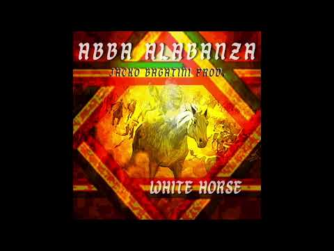Abba Alabanza - White Horse (Full Album)