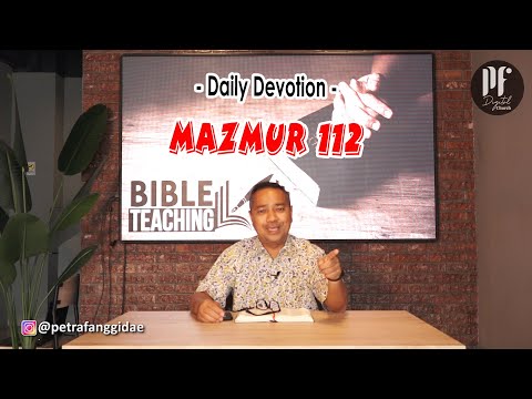 PF DAILY DEVOTION - Mazmur 112