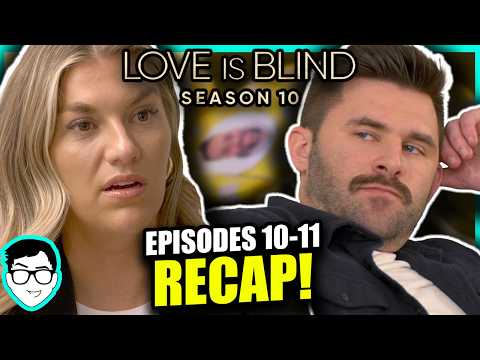 DID THAT REALLY HAPPEN?! | Love Is Blind Season 10 REVIEW + RECAP! | Episodes 10-11 | Connor, Bri