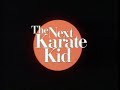 The Next Karate Kid Trailer En Idioma Ingles No 1
