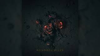 Hundred Miles Music Video