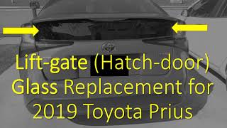 Liftgate Glass Replacement for 2019 Toyota Prius