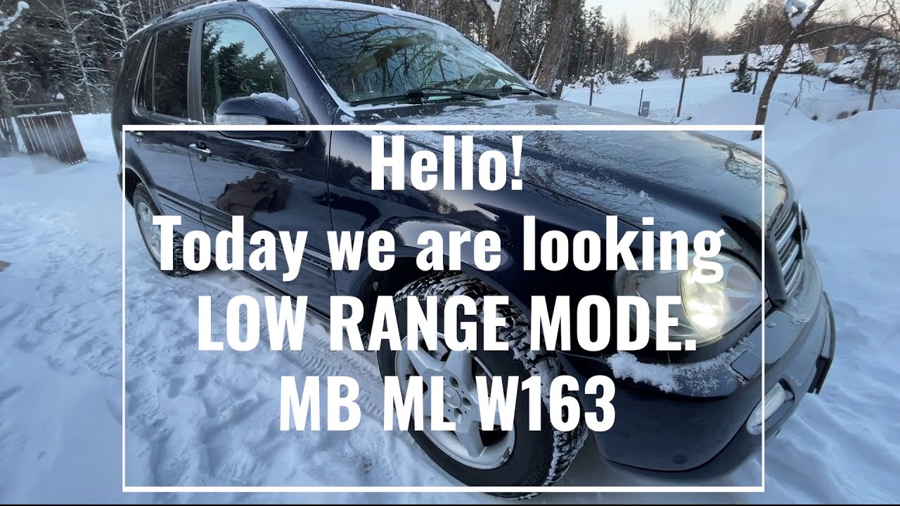 w163 mercedes как работает low range