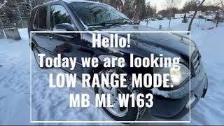 Mercedes-Benz ML W163 - LOW RANGE mode activation