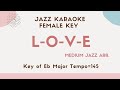 L-O-V-E - Jazz KARAOKE - Lower female key [sing along background music] Swing style Natalie Cole