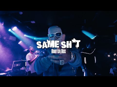 BOOTER BEE - SAME SH*T [Official Music Video]