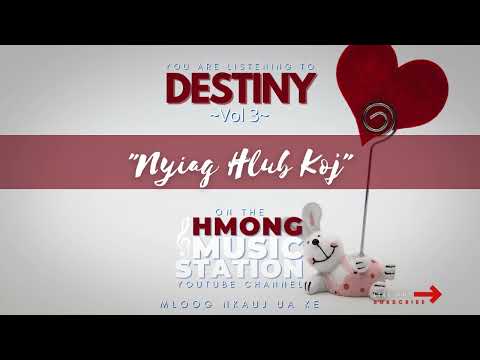 Destiny - Nyiag Hlub Koj