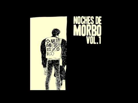 Morbo y Mambo - Noches de Morbo Vol. 1 Full Album (2016)