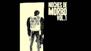 Morbo y Mambo - Noches de Morbo Vol. 1 Full Album (2016)