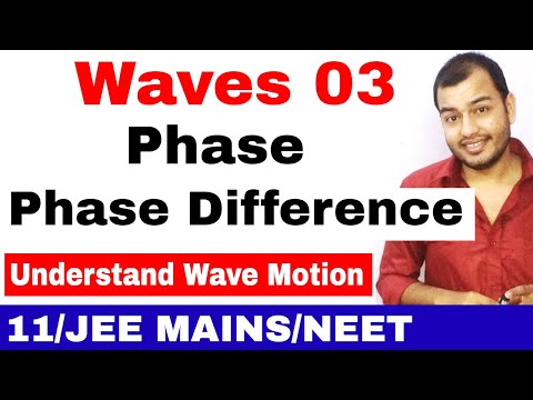 Waves 03 :  Progressive Harmonic Wave  | Phase and Phase Difference in Wave Motion JEE MAINS/NEET