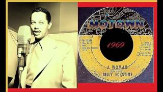 Billy Eckstine - A Woman