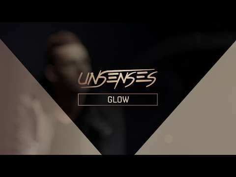 Unsenses - Glow (Official Audio)