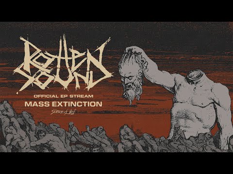 Rotten Sound - Mass Extinction (Official Album Stream)