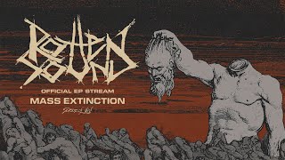 Rotten Sound - Mass Extinction (Official Album Stream)
