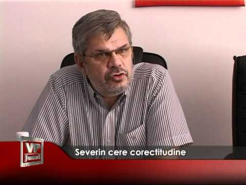 Severin cere corectitudine