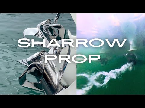 Testing the New Sharrow Propeller